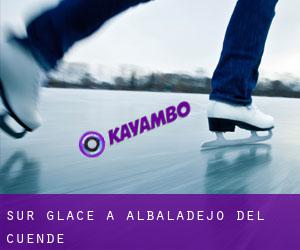 Sur glace à Albaladejo del Cuende