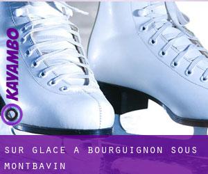 Sur glace à Bourguignon-sous-Montbavin