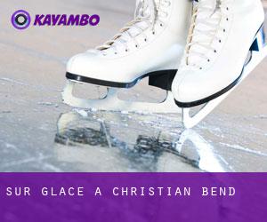 Sur glace à Christian Bend