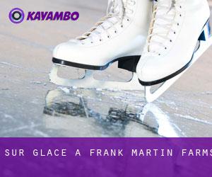 Sur glace à Frank Martin Farms