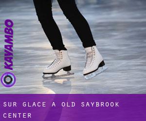 Sur glace à Old Saybrook Center