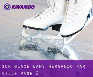 Sur glace dans Hernando par ville - page 2
