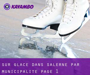 Sur glace dans Salerne par municipalité - page 1
