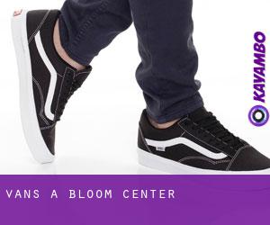 Vans à Bloom Center