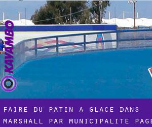 Faire du patin à glace dans Marshall par municipalité - page 1