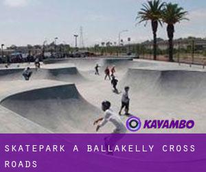 Skatepark à Ballakelly Cross Roads