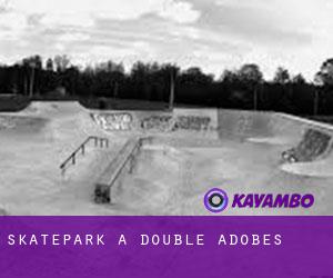 Skatepark à Double Adobes