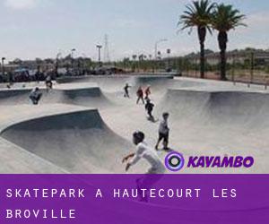 Skatepark à Hautecourt-lès-Broville