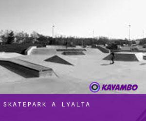 Skatepark à Lyalta