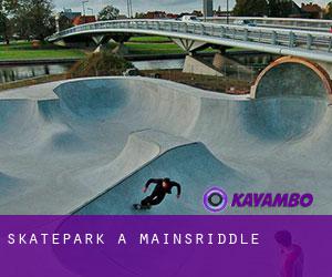 Skatepark à Mainsriddle