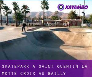 Skatepark à Saint-Quentin-la-Motte-Croix-au-Bailly