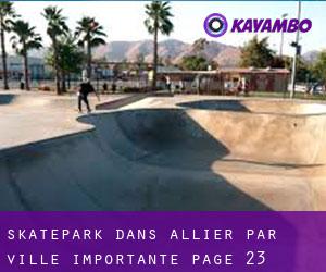Skatepark dans Allier par ville importante - page 23