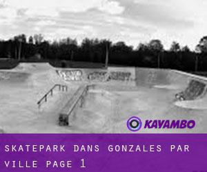 Skatepark dans Gonzales par ville - page 1
