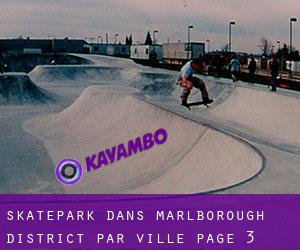 Skatepark dans Marlborough District par ville - page 3