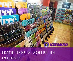 Skate shop à Acheux-en-Amiénois