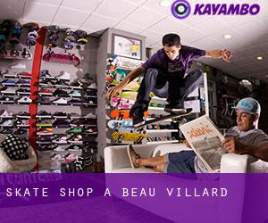 Skate shop à Beau-Villard