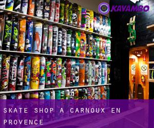 Skate shop à Carnoux-en-Provence