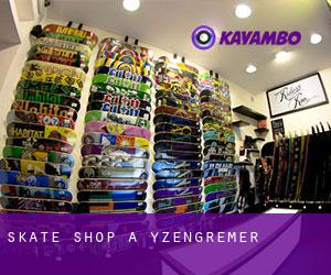 Skate shop à Yzengremer