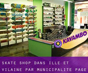 Skate shop dans Ille-et-Vilaine par municipalité - page 3
