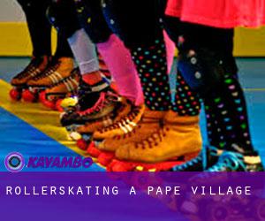 Rollerskating à Pape Village