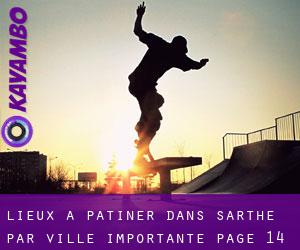 lieux à patiner dans Sarthe par ville importante - page 14